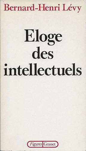 Image du vendeur pour Eloge des intellectuels. mis en vente par Librairie Les Autodidactes - Aichelbaum