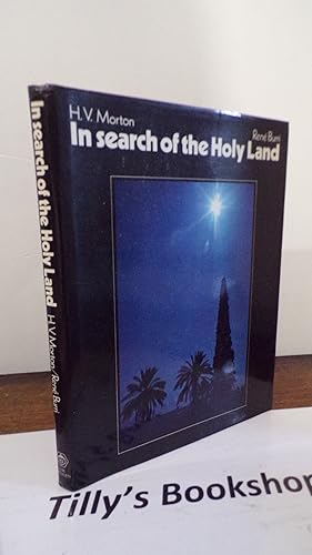 Imagen del vendedor de In Search Of The Holy Land a la venta por Tilly's Bookshop