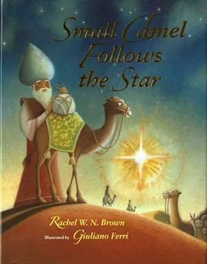 Seller image for Small Camel Follows the Star for sale by GreatBookPrices