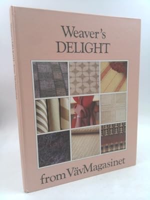 Bild des Verkufers fr Weaver's Delight zum Verkauf von ThriftBooksVintage