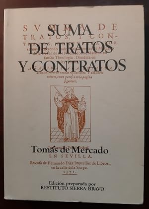 Seller image for SUMA DE TRATOS Y CONTRATOS, Edicin y estudio introductorio de Restituto Sierra Bravo for sale by Librera Pramo