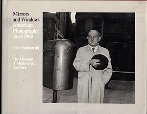 Bild des Verkufers fr Mirrors and Windows: American Photography since 1960 zum Verkauf von Ken Sanders Rare Books, ABAA