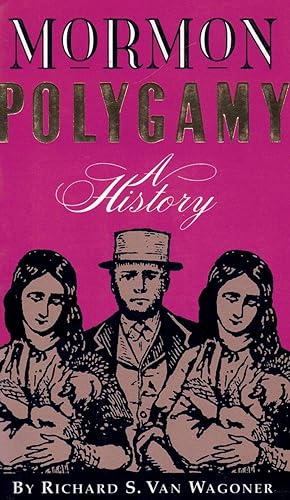 Seller image for Mormon Polygamy: A History for sale by Ken Sanders Rare Books, ABAA