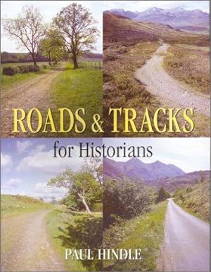 Seller image for Roads and Tracks for Historians for sale by WeBuyBooks