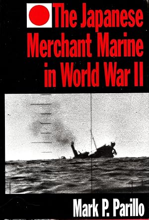 Bild des Verkufers fr The Japanese Merchant Marine in World War II zum Verkauf von Mom's Resale and Books