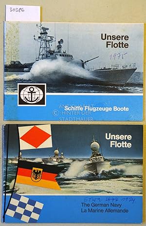 Bild des Verkufers fr Unsere Flotte: Schiffe, Flugzeuge, Boote. / Unsere Flotte: The German Navy - Le Marine Allemande. (2 Hefte) zum Verkauf von Antiquariat hinter der Stadtmauer