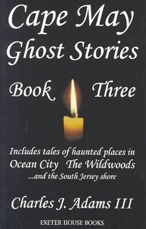 Image du vendeur pour Cape May Ghost Stories : Book III mis en vente par GreatBookPrices