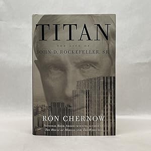 Seller image for TITAN: THE LIFE OF JOHN D. ROCKEFELLER, SR for sale by Atlanta Vintage Books