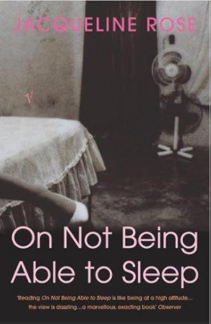 Bild des Verkufers fr On Not Being Able To Sleep: Psychoanalysis and the Modern World zum Verkauf von WeBuyBooks