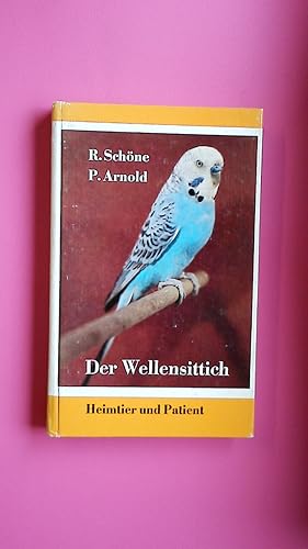 Seller image for DER WELLENSITTICH. Heimtier u. Patient for sale by HPI, Inhaber Uwe Hammermller