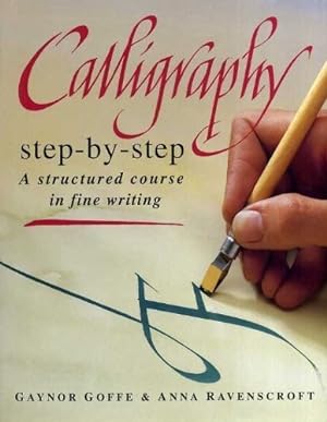Imagen del vendedor de Calligraphy Step-by-step a la venta por WeBuyBooks 2