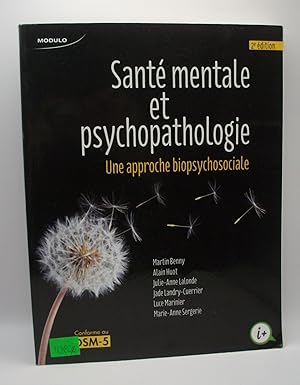 Bild des Verkufers fr Sante Mentale et Psychopathologie: Une Approche Biopsychosociale, 2e Edition zum Verkauf von Bay Used Books