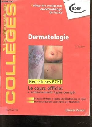 Seller image for Dermatologie - Russir ses ECNi - Le cours officiel + entranements types corrigs + banque d'images : toutes les illustrations en ligne, + recommandations accessibles par flashcodes. for sale by Le-Livre