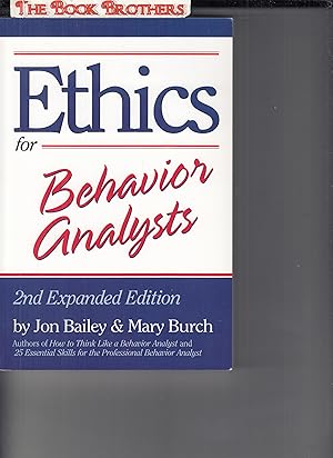 Seller image for Ethics for Behavior Analysts: 2nd Expanded Edition for sale by THE BOOK BROTHERS