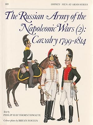 Immagine del venditore per Russian Army of the Napoleonic Wars (2): Cavalry 1799-1814 venduto da Book Booth