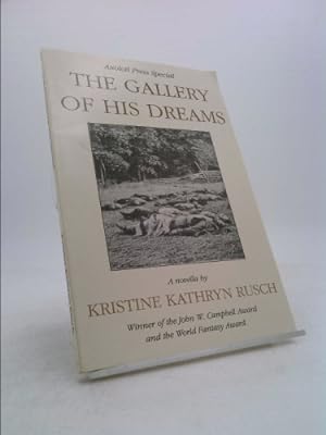 Imagen del vendedor de The Gallery of His Dreams a la venta por ThriftBooksVintage