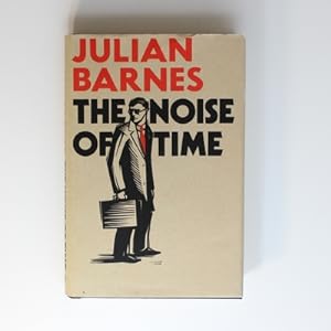 Imagen del vendedor de The Noise of Time a la venta por Fireside Bookshop