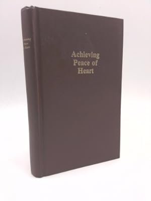 Imagen del vendedor de Achieving Peace of Heart a la venta por ThriftBooksVintage