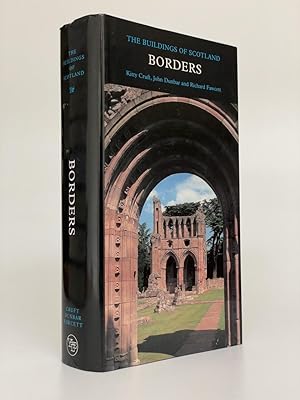 Pevsner Architectural Guides: The Buildings of Scotland: Borders