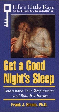Seller image for Get a Good Night's Sleep (Life's Little Keys S.) for sale by WeBuyBooks