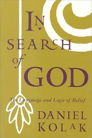 Bild des Verkufers fr In Search of God: The Language and Logic of Belief zum Verkauf von WeBuyBooks