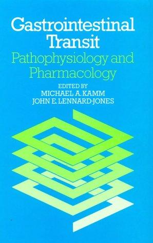 Imagen del vendedor de Gastrointestinal Transit: Pathophysiology and Pharmacology a la venta por WeBuyBooks