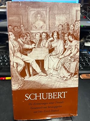 Imagen del vendedor de Schubert. Die Erinnerungen seiner Freunde. a la venta por Altstadt-Antiquariat Nowicki-Hecht UG