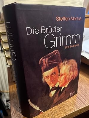 Bild des Verkufers fr Die Brder Grimm. Eine Biographie. zum Verkauf von Antiquariat Hecht