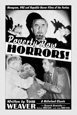 Immagine del venditore per Poverty Row Horrors: Monogram, PRC and Republic Horror Films of the Forties (McFarland Classics) venduto da WeBuyBooks