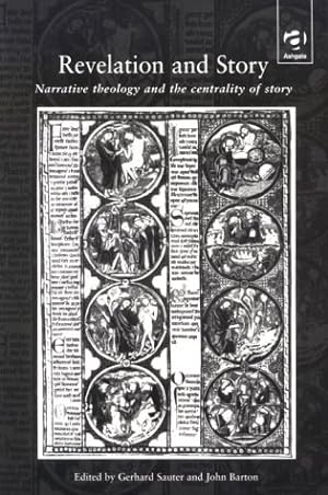 Immagine del venditore per Revelations and Story: Narrative Theology and the Centrality of Story venduto da WeBuyBooks