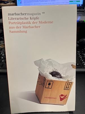 Literarische Köpfe. Porträtplastik der Moderne aus der Marbacher Sammlung ; [zur Ausstellung: "Li...