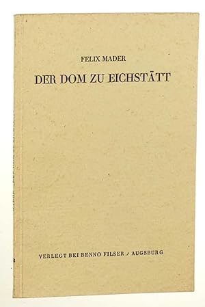 Imagen del vendedor de Der Dom zu Eichsttt. a la venta por Antiquariat Lehmann-Dronke