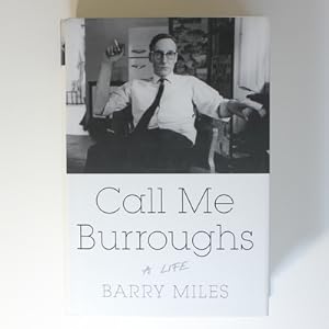 Call Me Burroughs: A Life