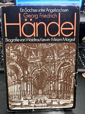 Image du vendeur pour Georg Friedrich Hndel. Ein Sachse unter Angelsachsen. Biografie. mis en vente par Altstadt-Antiquariat Nowicki-Hecht UG