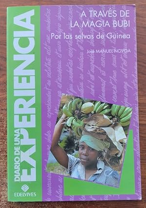 Imagen del vendedor de A travs de la magia bubi. Por las selvas de Guinea a la venta por Librera Ofisierra