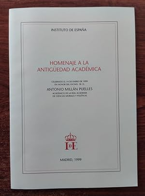 Image du vendeur pour Homenaje a la antigedad acadmica en honor a Antonio Milln Puelles mis en vente par Librera Ofisierra
