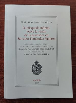 Bild des Verkufers fr La bsqueda infinita. Sobre la visin de la gramtica en Salvador Fernndez Ramrez zum Verkauf von Librera Ofisierra