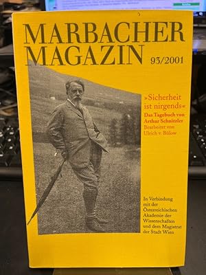 "Sicherheit ist nirgends". Das Tagebuch von Arthur Schnitzler. [für die Ausstellung im Palais Pal...