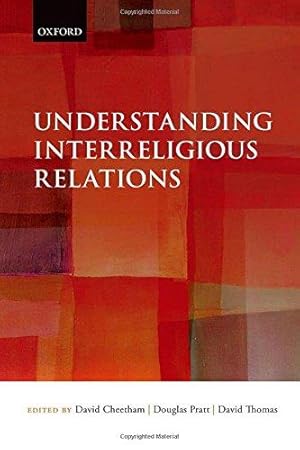 Bild des Verkufers fr Understanding Interreligious Relations zum Verkauf von WeBuyBooks