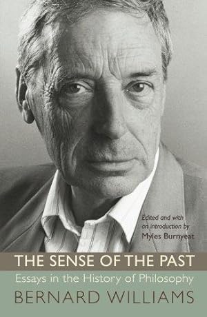 Imagen del vendedor de The Sense of the Past: Essays In The History Of Philosophy a la venta por WeBuyBooks