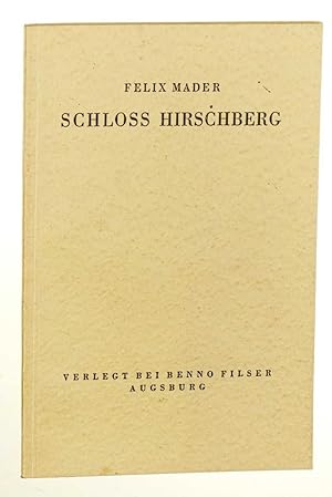 Seller image for Schlo Hirschberg. for sale by Antiquariat Lehmann-Dronke
