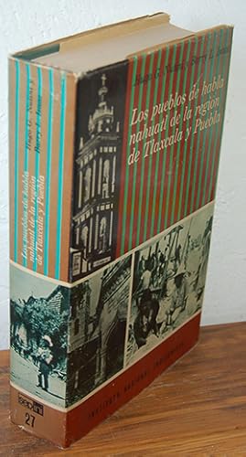 Image du vendeur pour LOS PUEBLOS DE HABLA NAHUATL DE LA REGIN DE TLAXCALA Y PUEBLA. mis en vente par EL RINCN ESCRITO