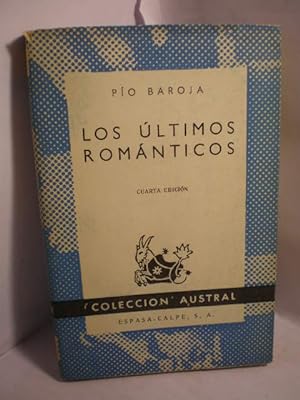 Imagen del vendedor de Los ltimos romnticos - Austral 445 a la venta por Librera Antonio Azorn