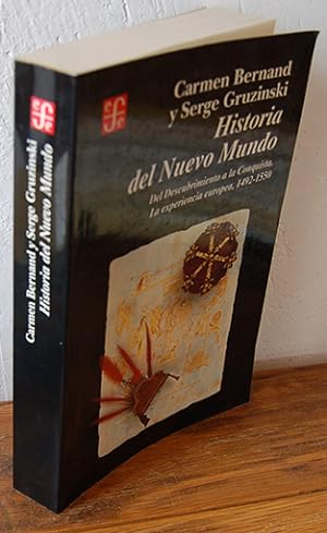 Immagine del venditore per HISTORIA DEL NUEVO MUNDO. Del Descubrimiento a la Conquista. La experiencia europea, 1492-1550 venduto da EL RINCN ESCRITO