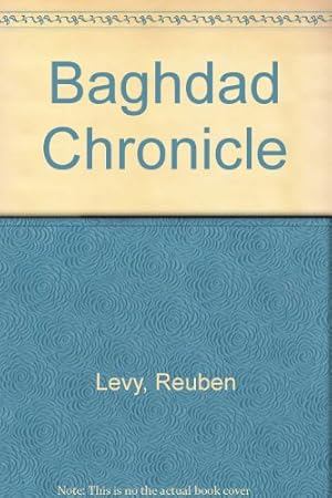 Bild des Verkufers fr Baghdad Chronicle zum Verkauf von WeBuyBooks