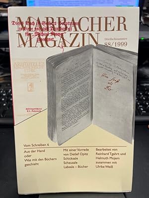 Bild des Verkufers fr Aus der Hand oder was mit den Bchern geschieht. [fr die Ausstellung im Festsaal des Goethe-Nationalmuseums Weimar (September/Oktober 1999) und im Schiller-Nationalmuseum Marbach (November/Dezember 1999) Bearbeitet von Reinhard Tgahrt und zusammen mit Ulrike Wei; Mit einer Vorrede von Detlef Opitz, Schicksale, Scheusale, Labsale - Bcher. (= Vom Schreiben 6; Marbacher Magazin 88). zum Verkauf von Antiquariat Hecht