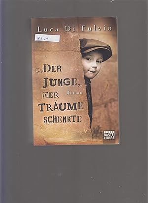 Seller image for Der Junge der Tr?ume schenkte for sale by Marios Buecherkiste