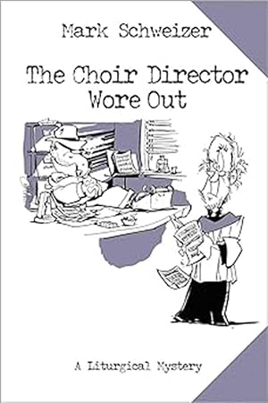 Seller image for The Choir Director Wore Out for sale by Friends of Johnson County Library