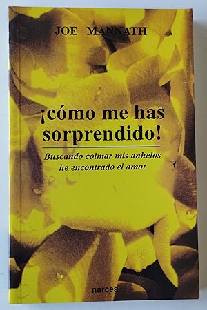 Seller image for Cmo me has sorprendido for sale by Librera Salvalibros Express
