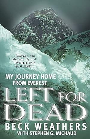 Immagine del venditore per Left For Dead: My Journey Home from Everest venduto da Paul Brown